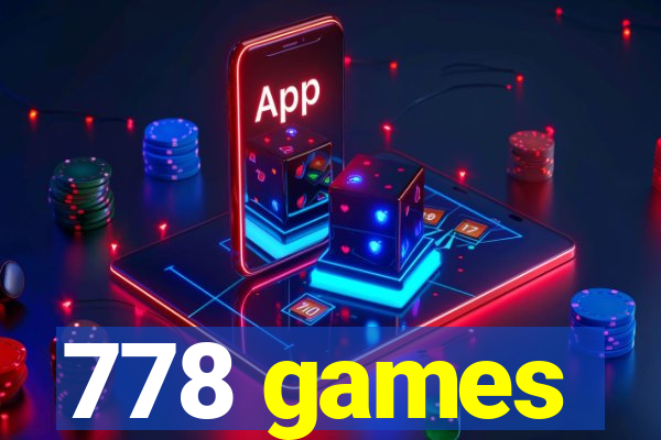 778 games